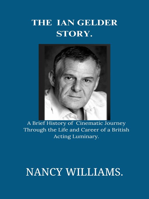 Title details for THE IAN GELDER STORY by Nancy Willams - Available